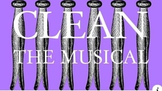 Clean The Musical